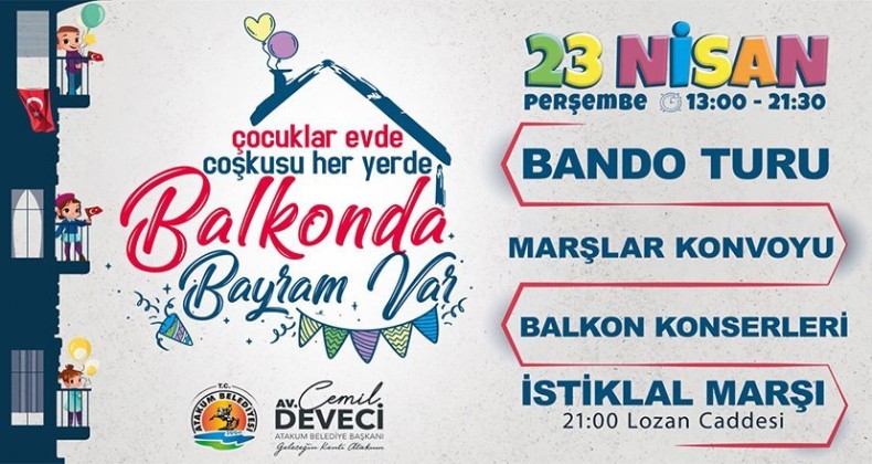 Atakumlular 23 Nisan’ı balkonlarda kutlayacak