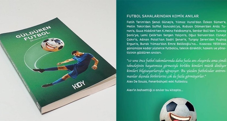 Corona günlerine ilaç gibi bir kitap: Güldüren Futbol