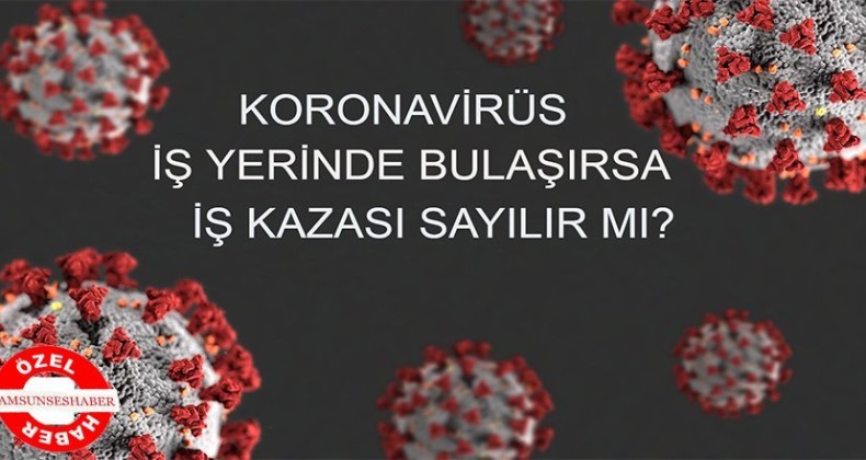 Koronavirüs nedeniyle çalışanların ne gibi hakları var?