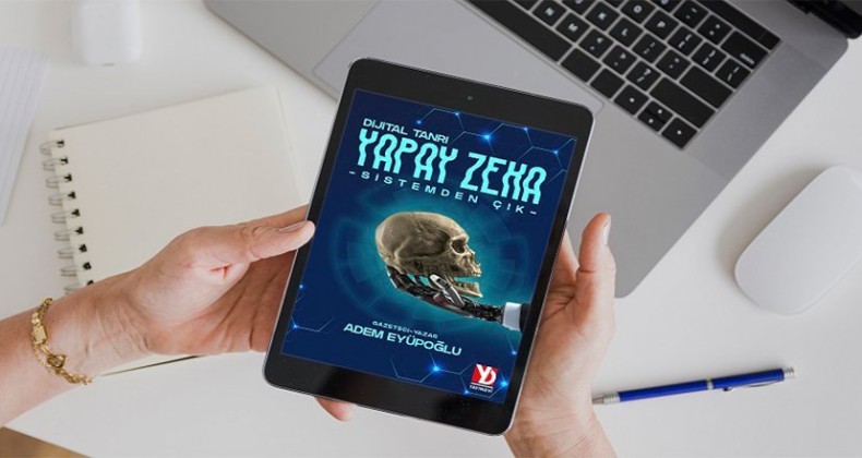 YENİ DÜNYA DÜZENİNE “YAPAY ZEK”