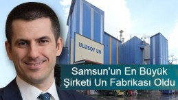 Ulusoy Un, Türkiye’nin 144. büyük şirketi oldu!