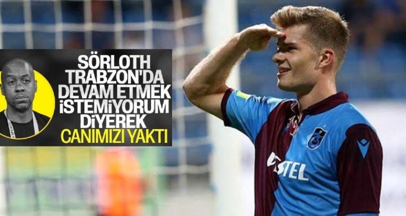 Newton: Alexander Sörloth canımızı yaktı
