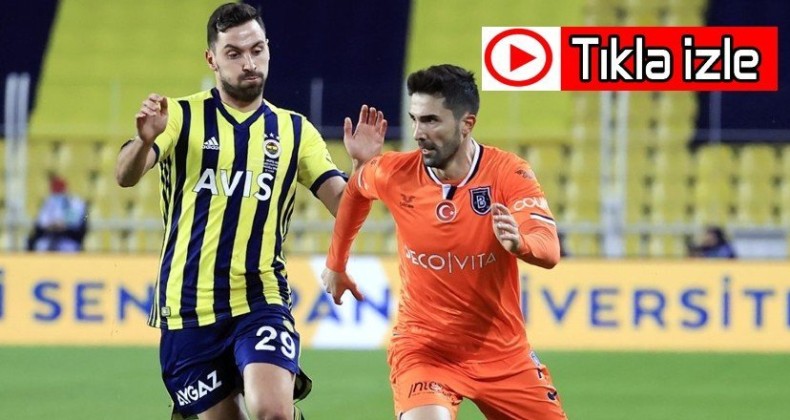 Fenerbahçe, Başakşehir’i ezdi geçti!