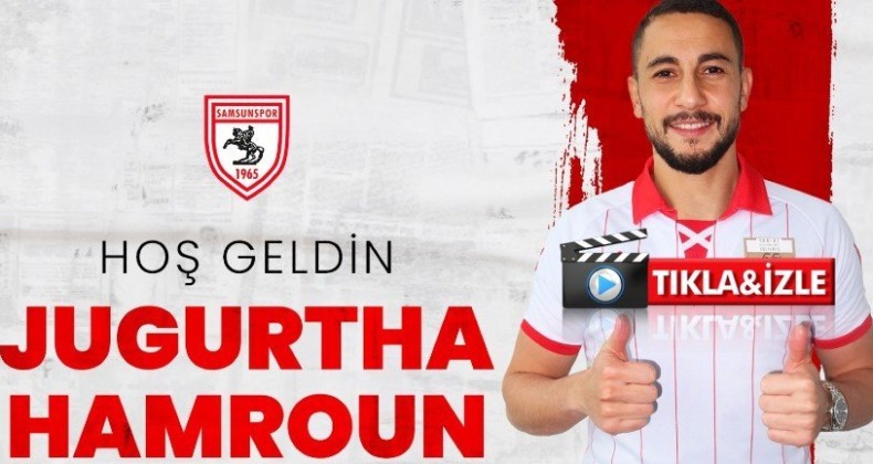 Jugurtha Hamroun Samsunspor’da
