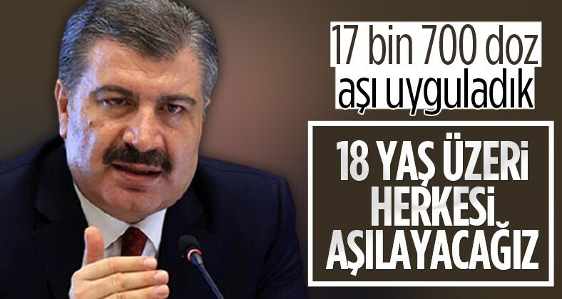 Bakan Koca: 17 bin 700 doz aşı uyguladık