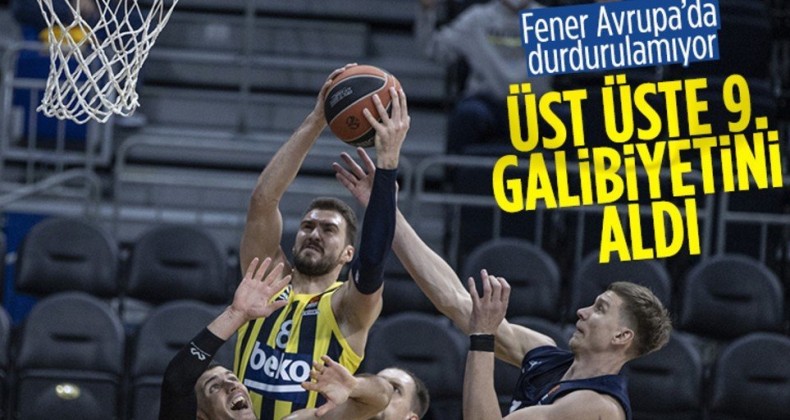 Fenerbahçe Euroleague’de üst üste 9. maçını kazandı