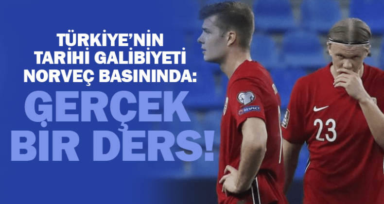 Norveç Basını: “Türkler bizi paramparça etti”