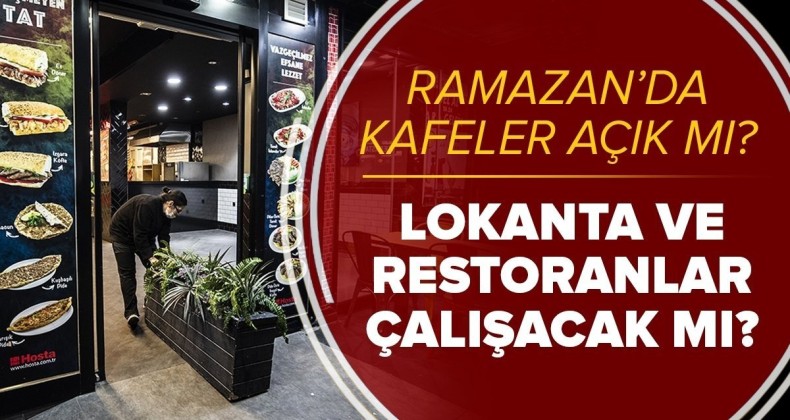 İşte ‘kısmi kapanma’nın ayrıntıları