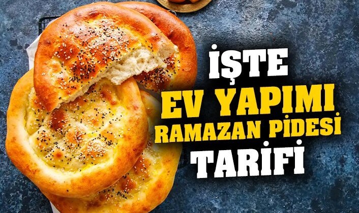 Evde Ramazan pidesi nasıl yapılır? İşte ev yapımı kolay Ramazan pidesi tarifi…