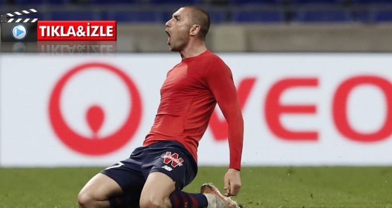 Lille’in golcüsü Burak Yılmaz durdurulamıyor: Fransa’yı salladı.