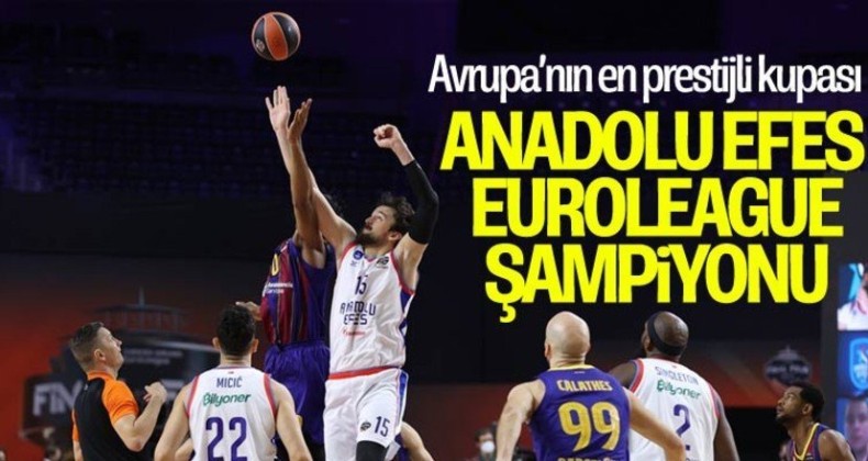 Anadolu Efes Euro League şampiyonu oldu