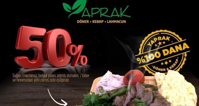 Yaprak Döner’den yüzde 50 İndirimli Kampanya