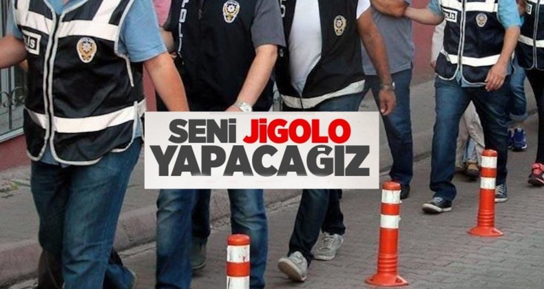 Samsun ve 42 ilde jigolo operasyonu!