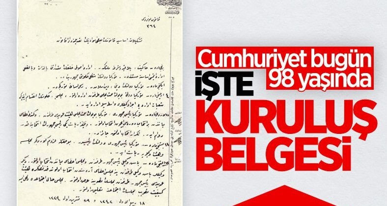 Cumhuriyet’in 98 yıl önceki kuruluş belgeleri