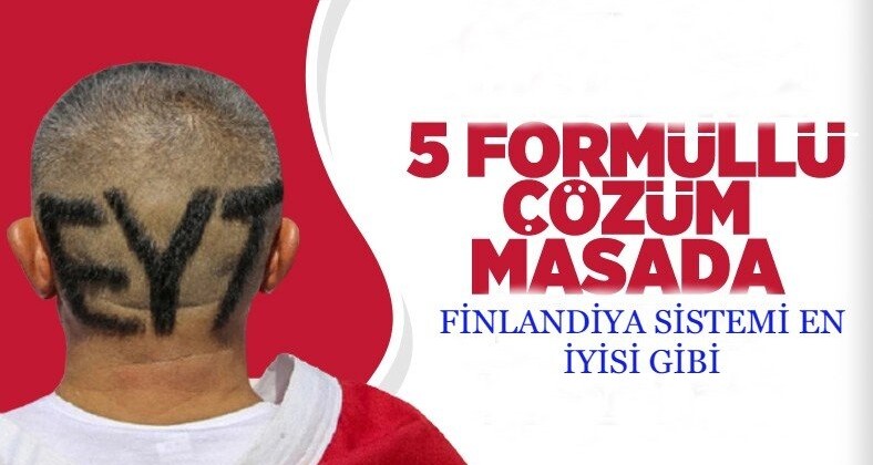 EYT’liler için çalışma yapılıyor!