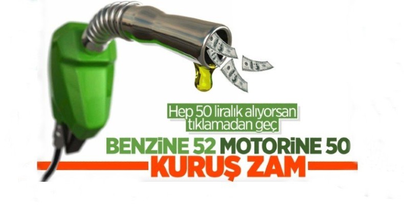 Benzine 52, motorine 50, LPG’ye 45 kuruş zam…