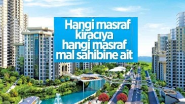 Konutlardaki hangi masraf kime ait