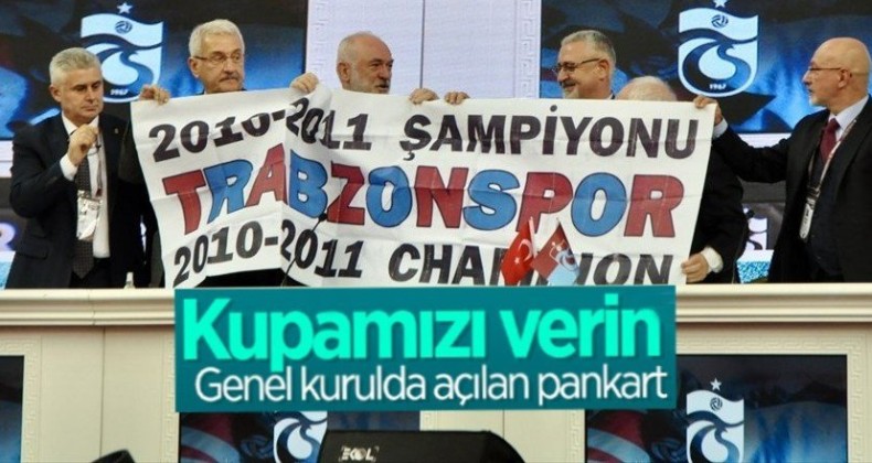 Trabzonspor genel kurulunda 2010-11 sezonuyla ilgili pankart açıldı!