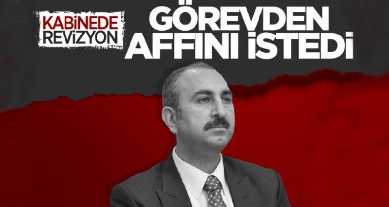 Son Dakika … Adalet Bakanı değişti