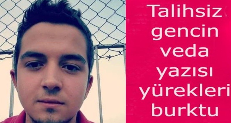 Samsun’da İntihar eden gencin veda yazısı ortaya çıktı!