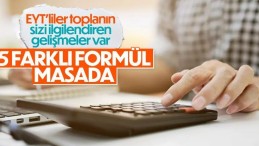 EYT sorununun çözümü için formüller