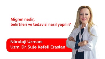 Migren nedir,  tedavisi nasıl yapılır?