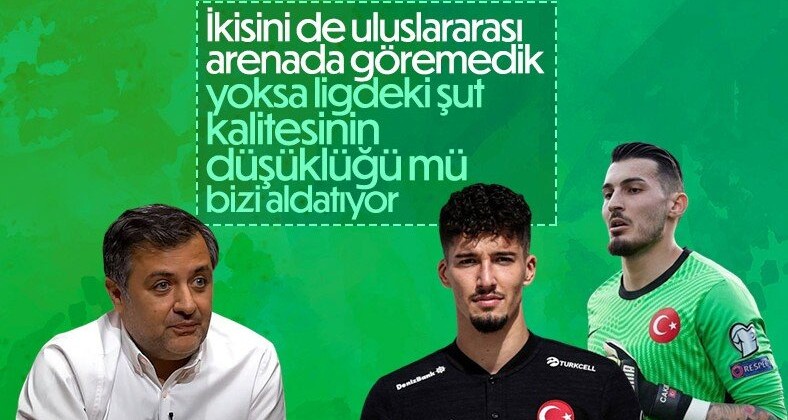 Mehmet Demirkol’dan Altay Bayındır ve Uğurcan Çakır eleştirisi