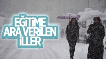 Kar yağışı nedeniyle eğitime ara verilen iller