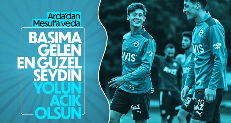 Arda Güler’den Mesut Özil’e veda paylaşımı
