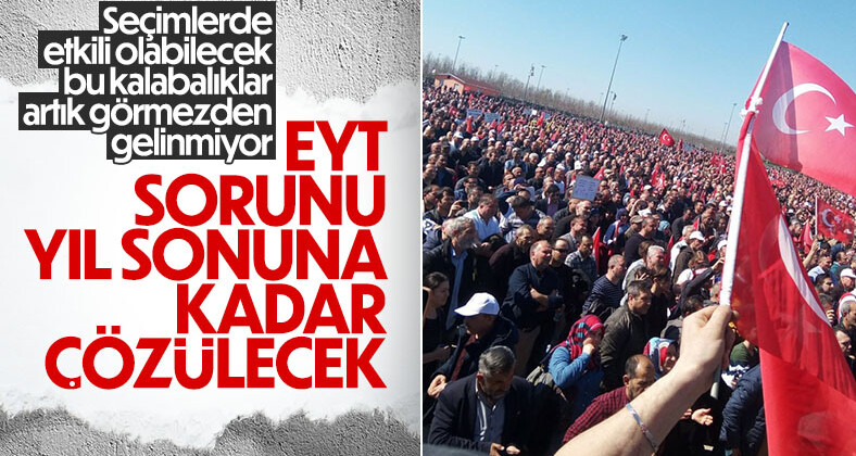 Vedat Bilgin: Yıl sonuna kadar EYT sorununu çözeceğiz