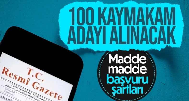 İçişleri Bakanlığı, 100 kaymakam adayı alıyor