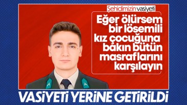 Şehit Yusuf Ataş’ın vasiyeti yerine getirildi