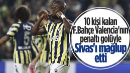 Fenerbahçe, Sivasspor’u tek golle mağlup etti