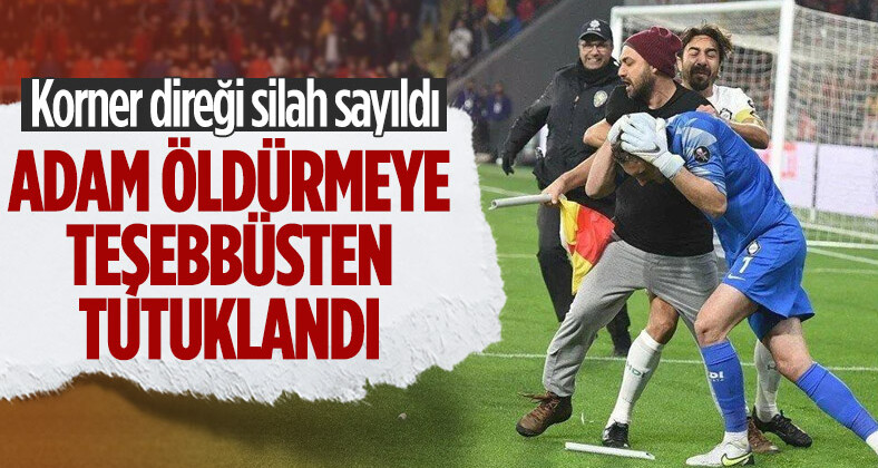 Altay kalecisi Ozan Evrim Özenç’e saldıran holigan tutuklandı
