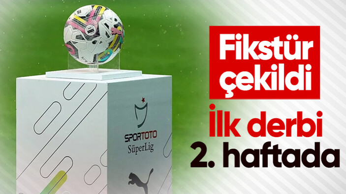 Süper Lig’de derbi tarihleri belirlendi