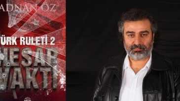 Adnan Öz’ün yeni kitabı ‘Türk Ruleti 2- Hesap Vakti’ çıktı