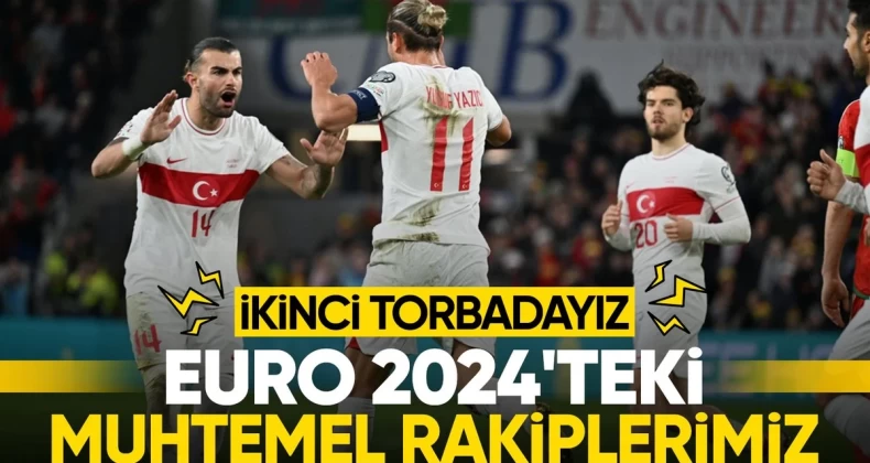 EURO 2024 grup torbaları: Muhtemel rakiplerimiz belli oldu