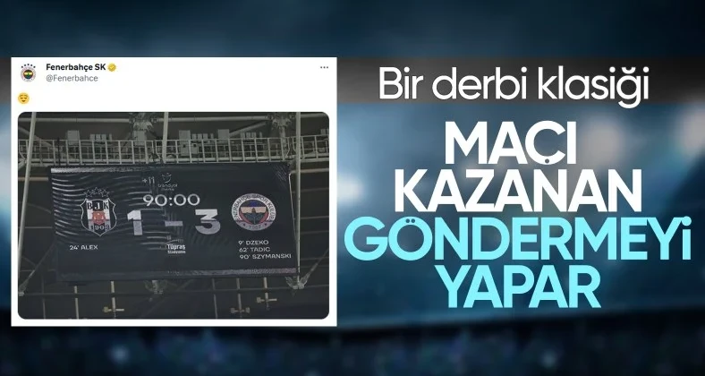 Fenerbahçe’den derbi sonrası Beşiktaş’a gönderme