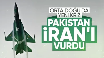 Pakistan, İran’ı vurdu!