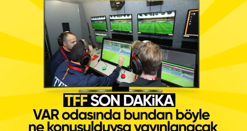 TFF duyurdu! VAR kayıtları açıklanacak