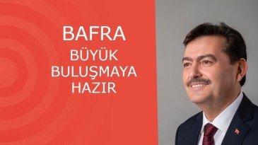 YRP Bafra Belediye Başkan Adayı Şükrü Neiş: Tüm hemşehrilerimin başkanı olacağım