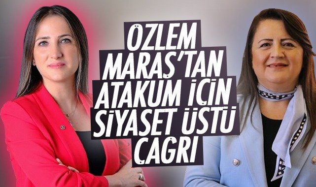 Maraş’tan Atakum için siyaset üstü çağrı: Gelin Atakum’u birlikte yönetelim