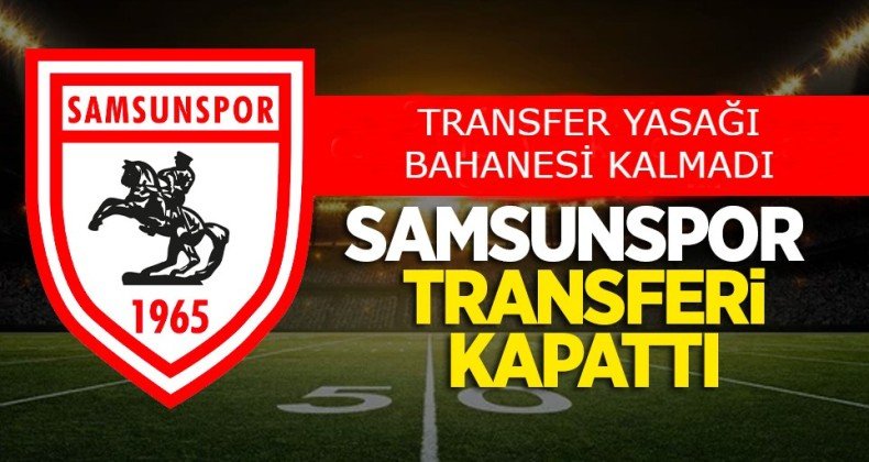 Samsunspor, ara transfer dönemini bir yerli kaleci, iki yabancı oyuncu ile kapattı