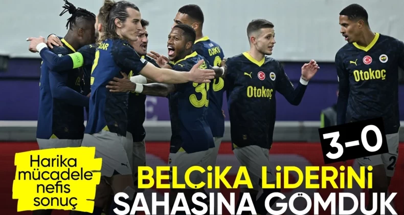 Fenerbahçe, Union Saint-Gilloise deplasmanında üç golle güldü