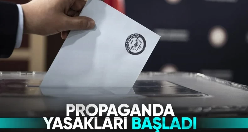 Yerel seçim için propaganda serbestliği sona erdi