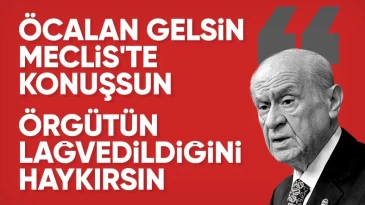 Devlet Bahçeli’den tarihi çağrı: Teröristbaşı DEM Grubu’nda konuşsun