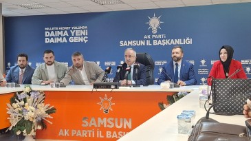Ak Parti Samsun İl Başkanı Mehmet Kurt’tan İl İlçe Kongreleri Açıklaması