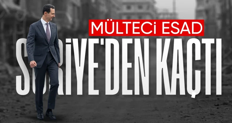 SON DAKİKA! Beşar Esad Suriye’den kaçtı