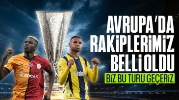 UEFA Avrupa Ligi’nde kura günü! Temsilcilerimizin rakipleri belli oldu