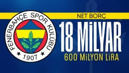 Fenerbahçe’nin toplam borcu 18.6 milyar lira